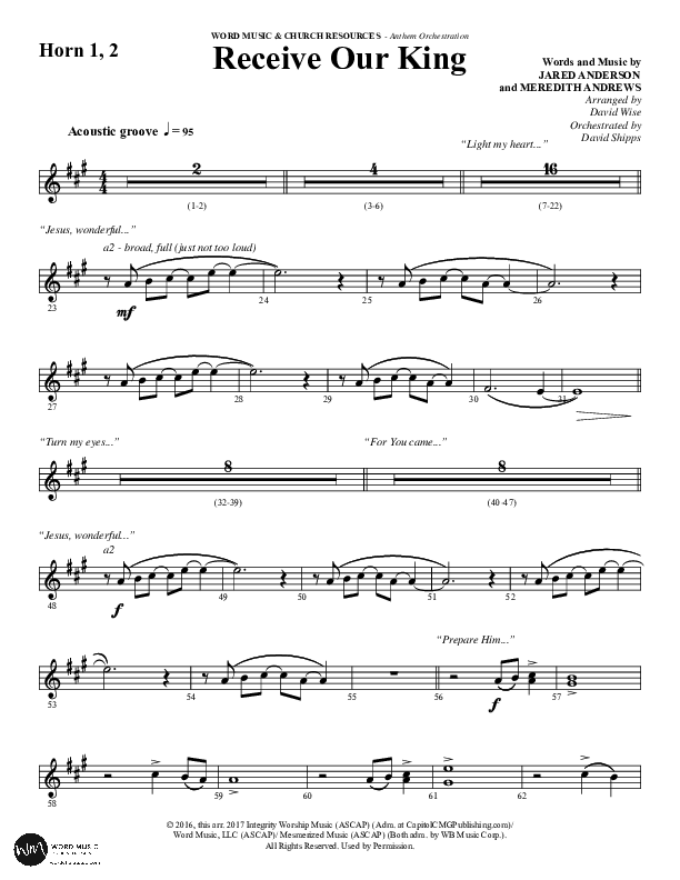 Receive Our King (Choral Anthem SATB) French Horn 1/2 (Word Music Choral / Arr. David Wise / Orch. David Shipps)