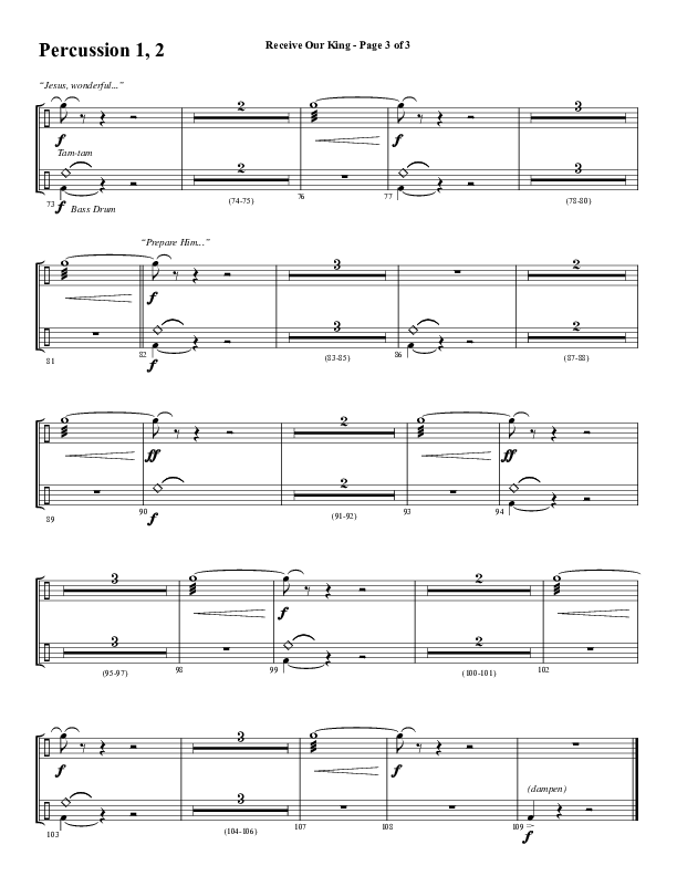 Receive Our King (Choral Anthem SATB) Percussion (Word Music Choral / Arr. David Wise / Orch. David Shipps)