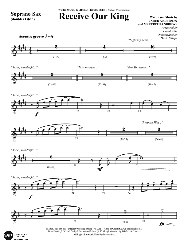 Receive Our King (Choral Anthem SATB) Soprano Sax (Word Music Choral / Arr. David Wise / Orch. David Shipps)