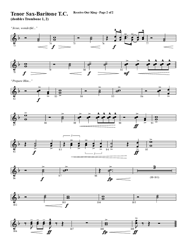 Receive Our King (Choral Anthem SATB) Tenor Sax/Baritone T.C. (Word Music Choral / Arr. David Wise / Orch. David Shipps)