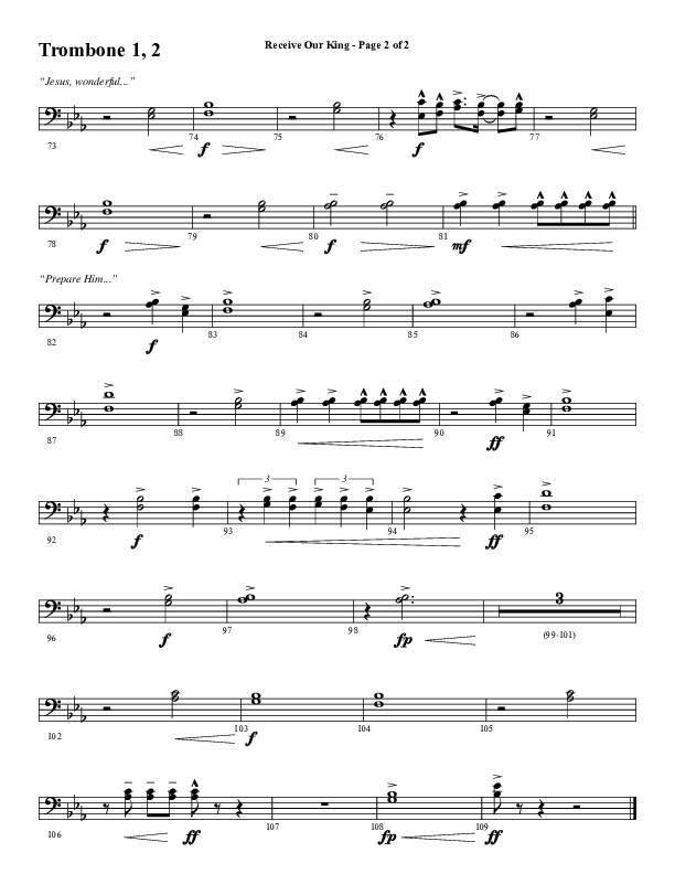 Receive Our King (Choral Anthem SATB) Trombone 1/2 (Word Music Choral / Arr. David Wise / Orch. David Shipps)