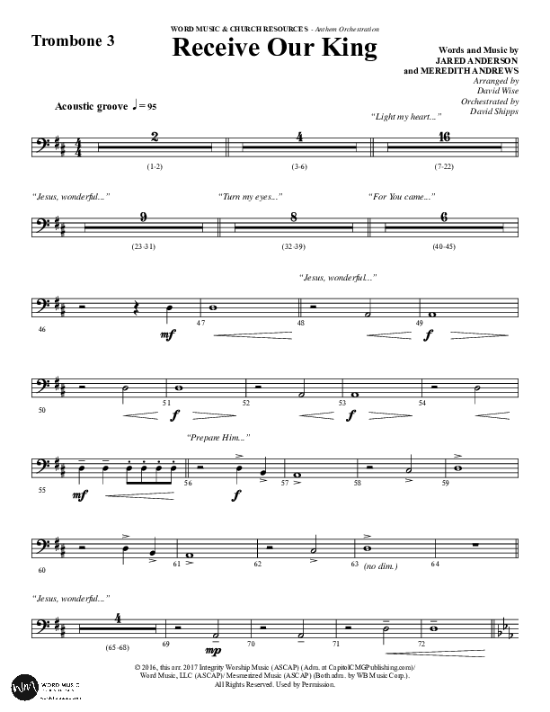 Receive Our King (Choral Anthem SATB) Trombone 3 (Word Music Choral / Arr. David Wise / Orch. David Shipps)
