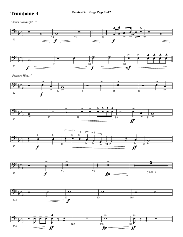 Receive Our King (Choral Anthem SATB) Trombone 3 (Word Music Choral / Arr. David Wise / Orch. David Shipps)