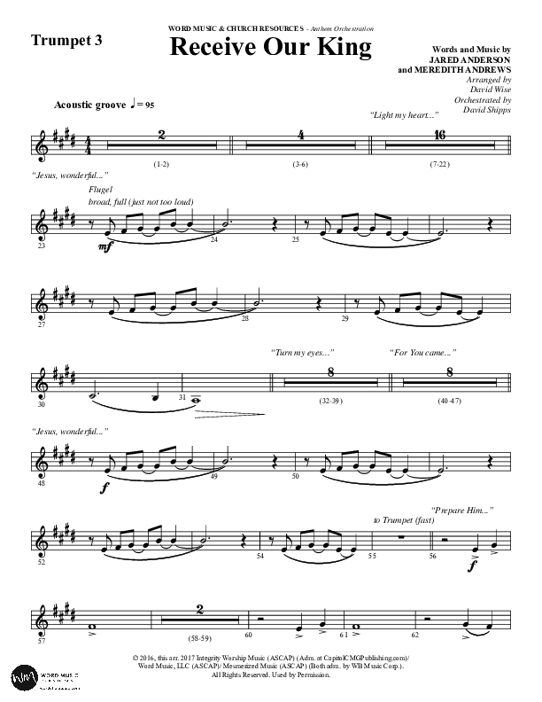 Receive Our King (Choral Anthem SATB) Trumpet 3 (Word Music Choral / Arr. David Wise / Orch. David Shipps)