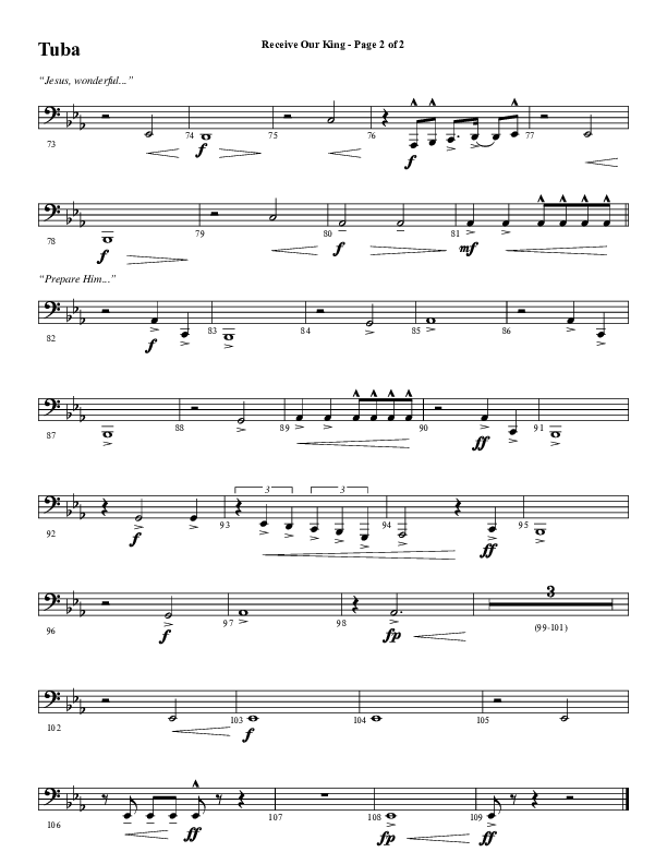 Receive Our King (Choral Anthem SATB) Tuba (Word Music Choral / Arr. David Wise / Orch. David Shipps)