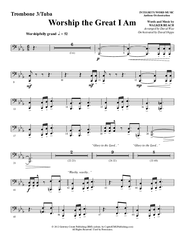 Worship The Great I Am (Choral Anthem SATB) Trombone 3/Tuba (Word Music Choral / Arr. David Wise / Arr. David Shipps)