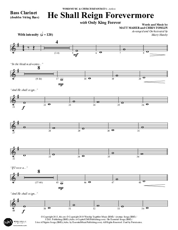 He Shall Reign Forevermore with Only King Forever (Choral Anthem SATB) Bass Clarinet (Word Music Choral / Arr. Marty Hamby)