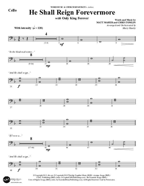 He Shall Reign Forevermore with Only King Forever (Choral Anthem SATB) Cello (Word Music Choral / Arr. Marty Hamby)