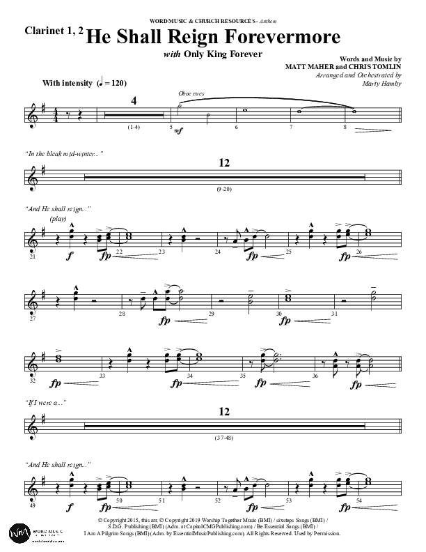 He Shall Reign Forevermore with Only King Forever (Choral Anthem SATB) Clarinet 1/2 (Word Music Choral / Arr. Marty Hamby)