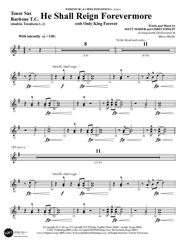 He Shall Reign Forevermore with Only King Forever (Choral Anthem SATB) Tenor Sax/Baritone T.C. (Word Music Choral / Arr. Marty Hamby)