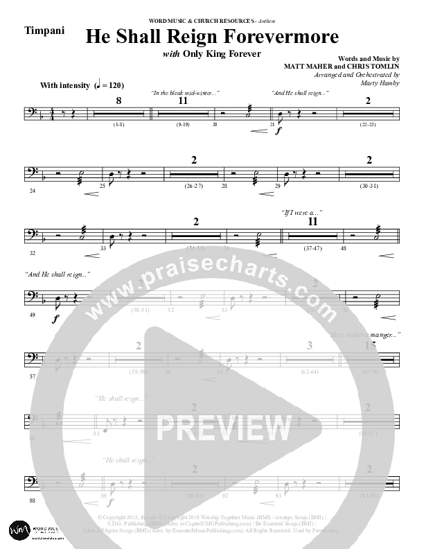 He Shall Reign Forevermore with Only King Forever (Choral Anthem SATB) Timpani (Word Music Choral / Arr. Marty Hamby)