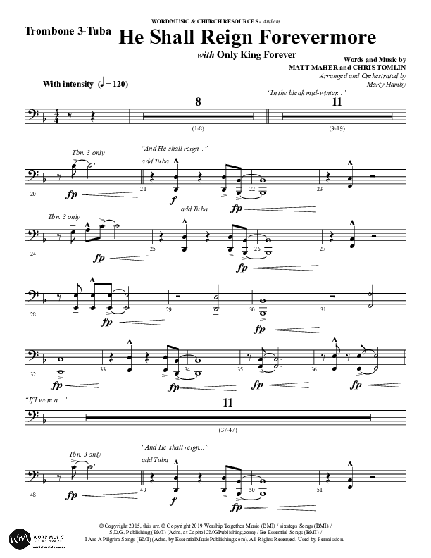 He Shall Reign Forevermore with Only King Forever (Choral Anthem SATB) Trombone 3/Tuba (Word Music Choral / Arr. Marty Hamby)