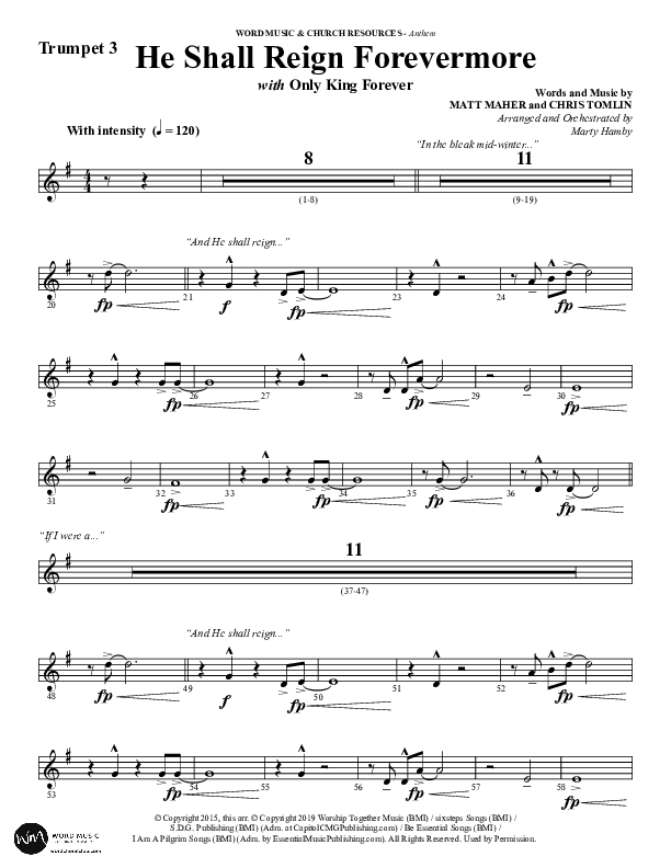 He Shall Reign Forevermore with Only King Forever (Choral Anthem SATB) Trumpet 3 (Word Music Choral / Arr. Marty Hamby)