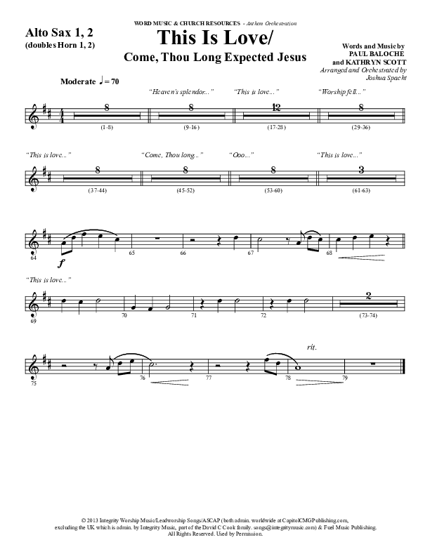 This Is Love (with Come Thou Long Expected Jesus) (Choral Anthem SATB) Alto Sax 1/2 (Word Music Choral / Arr. Joshua Spacht)
