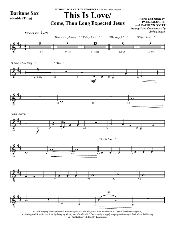 This Is Love (with Come Thou Long Expected Jesus) (Choral Anthem SATB) Bari Sax (Word Music Choral / Arr. Joshua Spacht)