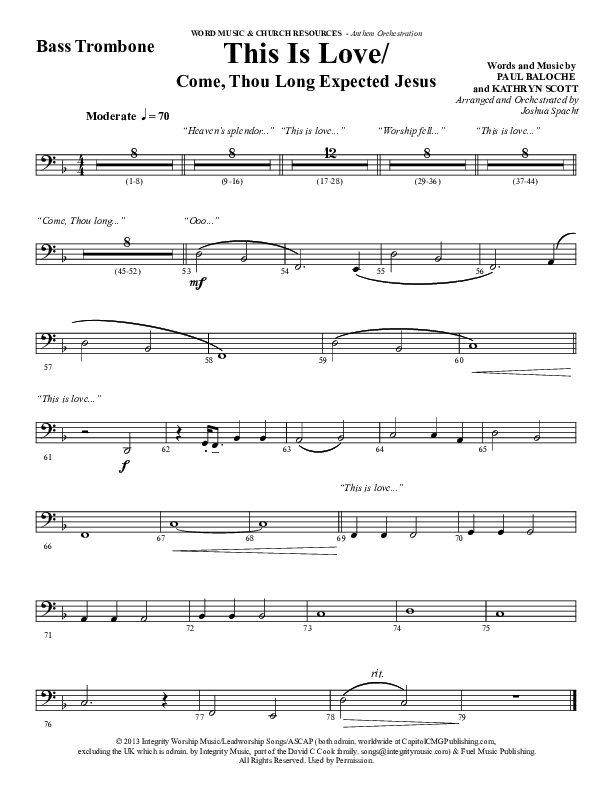 This Is Love (with Come Thou Long Expected Jesus) (Choral Anthem SATB) Bass Trombone (Word Music Choral / Arr. Joshua Spacht)