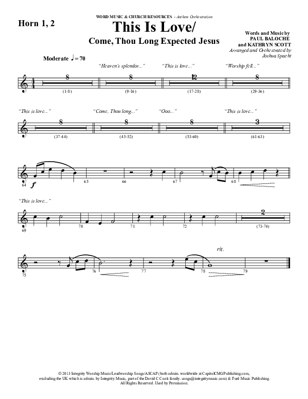 This Is Love (with Come Thou Long Expected Jesus) (Choral Anthem SATB) French Horn 1/2 (Word Music Choral / Arr. Joshua Spacht)