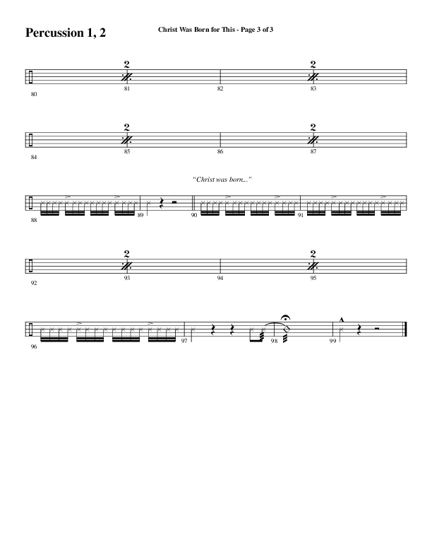 Christ Was Born For This (Choral Anthem SATB) Percussion 1/2 (Word Music Choral / Arr. Cliff Duren)