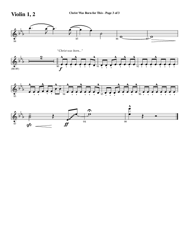 Christ Was Born For This (Choral Anthem SATB) Violin 1/2 (Word Music Choral / Arr. Cliff Duren)