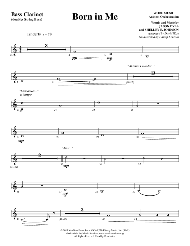 Born In Me (Choral Anthem SATB) Bass Clarinet (Word Music Choral / Arr. David Wise / Orch. Phillip Keveren)