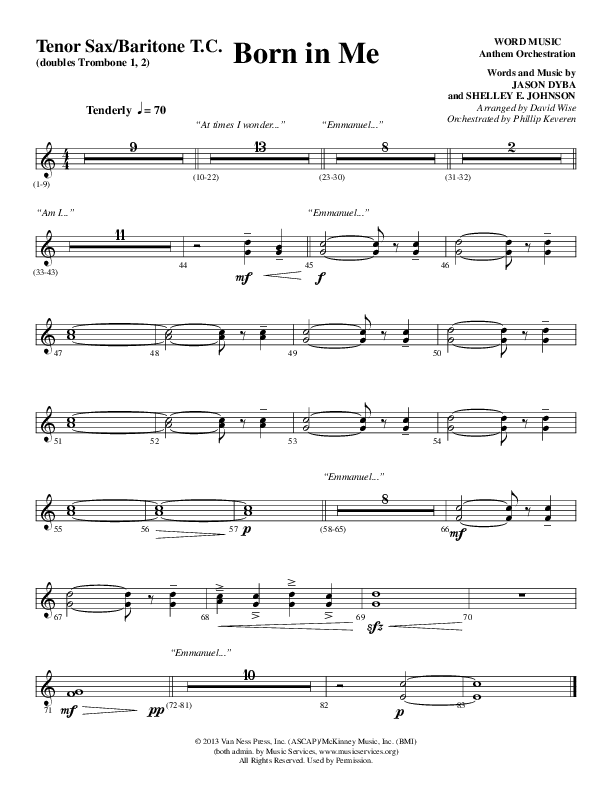 Born In Me (Choral Anthem SATB) Tenor Sax/Baritone T.C. (Word Music Choral / Arr. David Wise / Orch. Phillip Keveren)