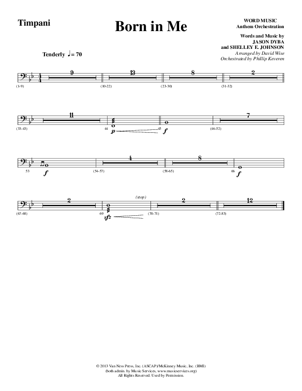 Born In Me (Choral Anthem SATB) Timpani (Word Music Choral / Arr. David Wise / Orch. Phillip Keveren)