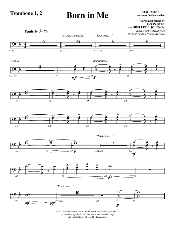 Born In Me (Choral Anthem SATB) Trombone 1/2 (Word Music Choral / Arr. David Wise / Orch. Phillip Keveren)
