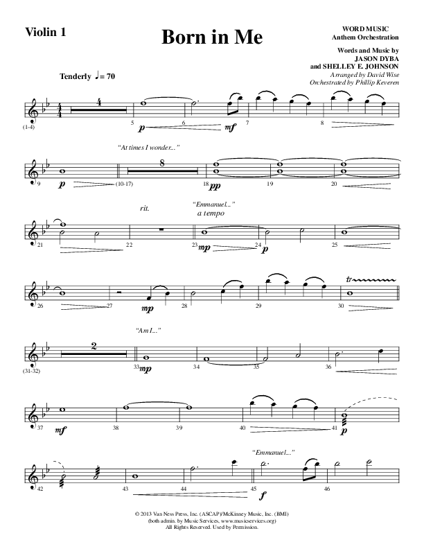Born In Me (Choral Anthem SATB) Violin 1 (Word Music Choral / Arr. David Wise / Orch. Phillip Keveren)