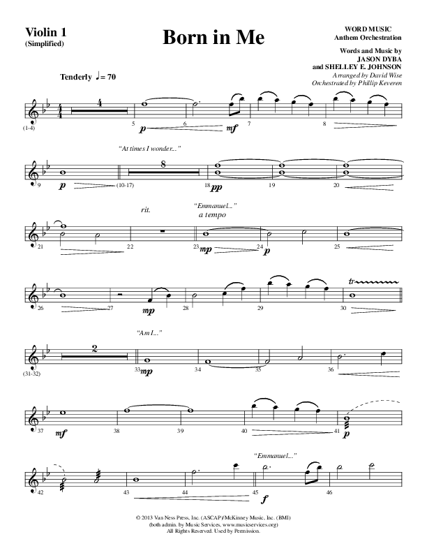 Born In Me (Choral Anthem SATB) Violin 1 (Word Music Choral / Arr. David Wise / Orch. Phillip Keveren)
