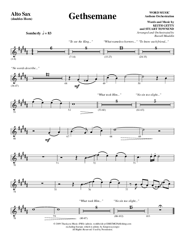 Gethsemane (To See The King Of Heaven Fall) (Choral Anthem SATB) Alto Sax (Word Music Choral / Arr. Russell Mauldin)