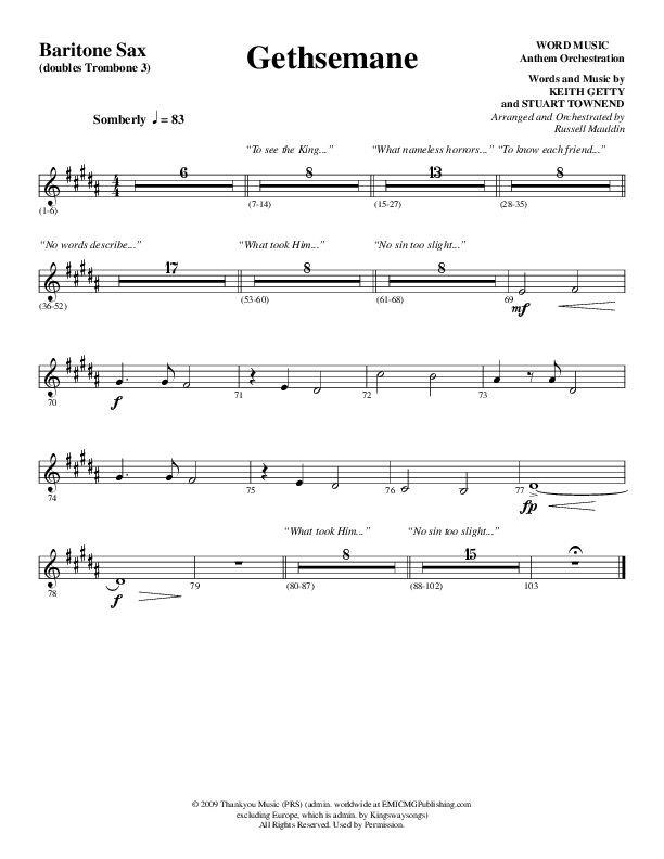 Gethsemane (To See The King Of Heaven Fall) (Choral Anthem SATB) Bari Sax (Word Music Choral / Arr. Russell Mauldin)