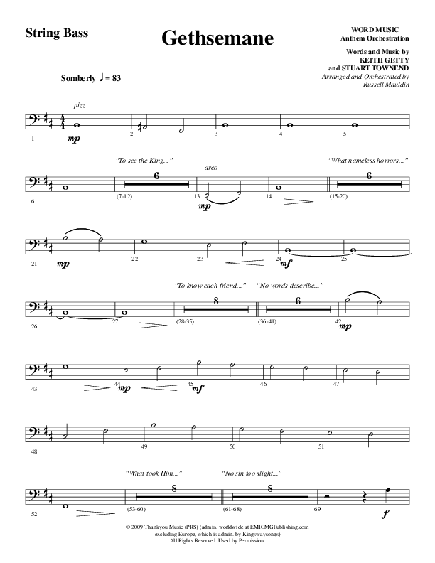 Gethsemane (To See The King Of Heaven Fall) (Choral Anthem SATB) String Bass (Word Music Choral / Arr. Russell Mauldin)