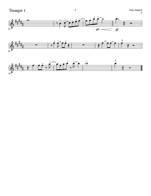 Free Indeed (Choral Anthem SATB) Trumpet 1 (Lillenas Choral / Arr. Cliff Duren / Orch. Cliff Duren)