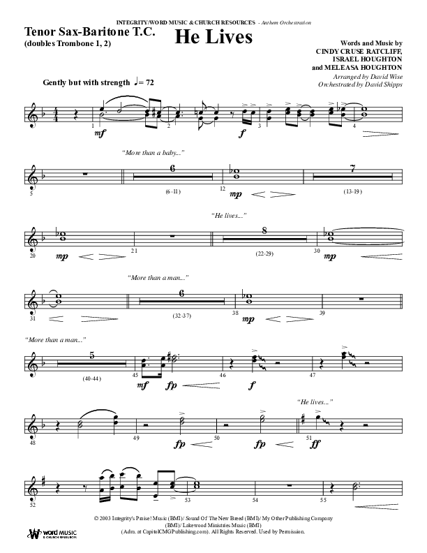 He Lives (Choral Anthem SATB) Tenor Sax/Baritone T.C. (Word Music Choral / Arr. David Wise / Orch. David Shipps)