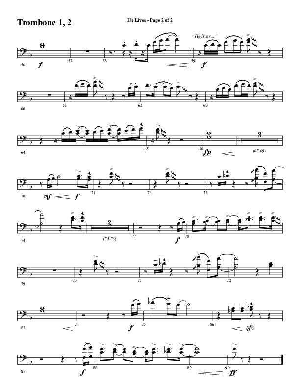 He Lives (Choral Anthem SATB) Trombone 1/2 (Word Music Choral / Arr. David Wise / Orch. David Shipps)
