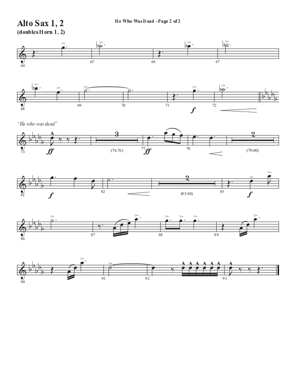 He Who Was Dead (Choral Anthem SATB) Alto Sax 1/2 (Word Music Choral / Arr. Cliff Duren)