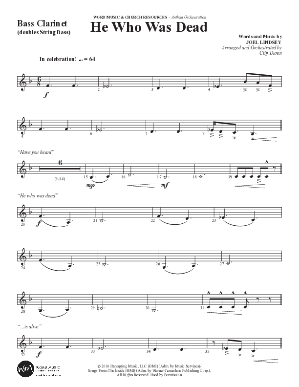 He Who Was Dead (Choral Anthem SATB) Bass Clarinet (Word Music Choral / Arr. Cliff Duren)