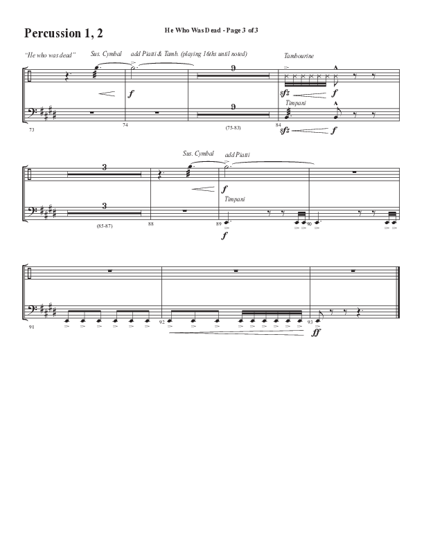 He Who Was Dead (Choral Anthem SATB) Percussion 1/2 (Word Music Choral / Arr. Cliff Duren)