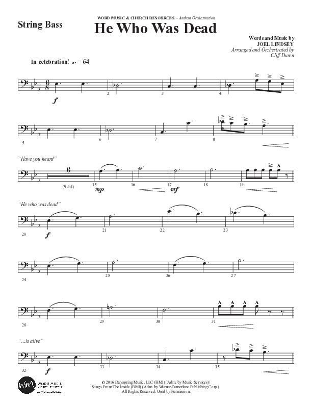 He Who Was Dead (Choral Anthem SATB) String Bass (Word Music Choral / Arr. Cliff Duren)