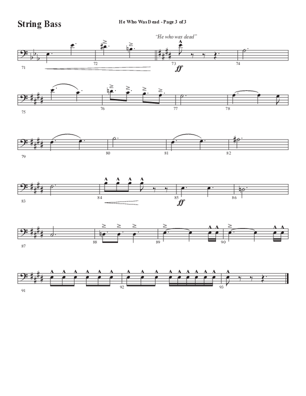 He Who Was Dead (Choral Anthem SATB) String Bass (Word Music Choral / Arr. Cliff Duren)