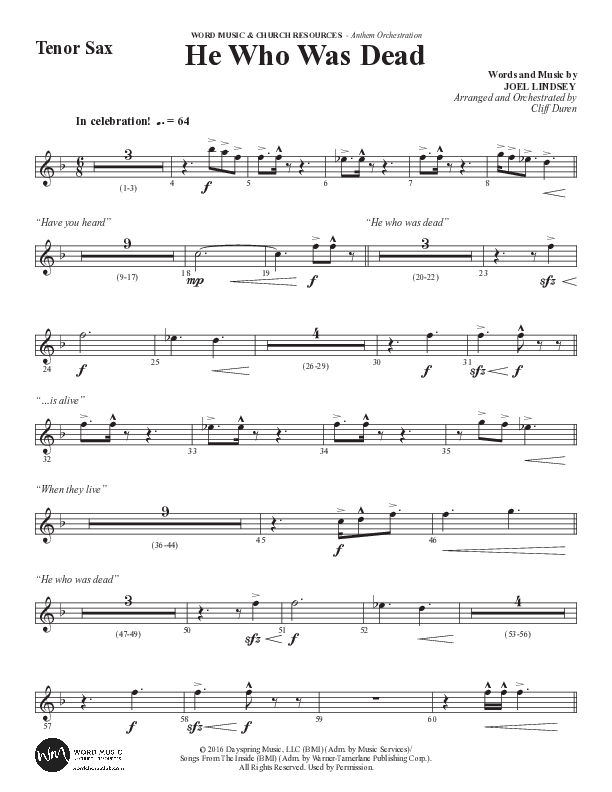 He Who Was Dead (Choral Anthem SATB) Tenor Sax 1 (Word Music Choral / Arr. Cliff Duren)