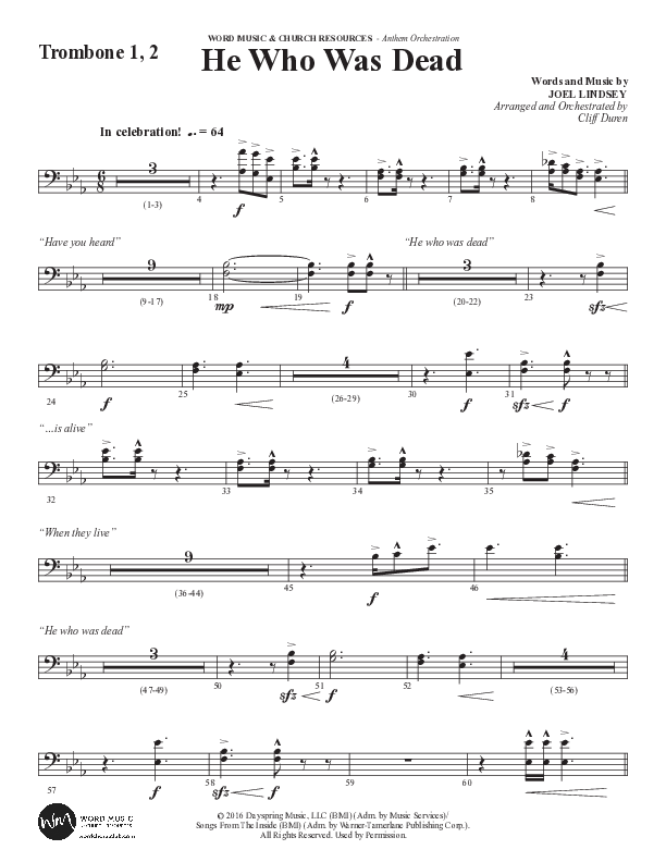 He Who Was Dead (Choral Anthem SATB) Trombone 1/2 (Word Music Choral / Arr. Cliff Duren)