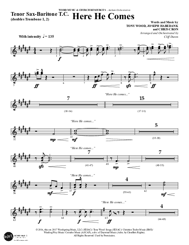 Here He Comes (Choral Anthem SATB) Tenor Sax/Baritone T.C. (Word Music Choral / Arr. Cliff Duren)