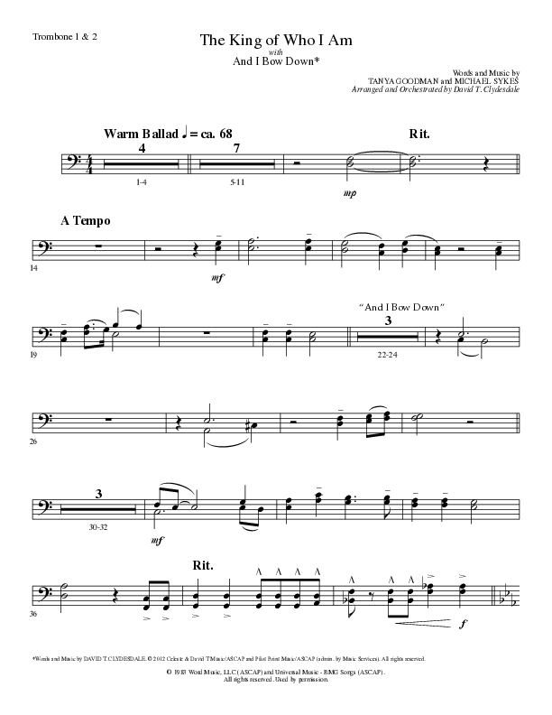 The King Of Who I Am with And I Bow Down (Choral Anthem SATB) Trombone 1/2 (Lillenas Choral / Arr. David T. Clydesdale)