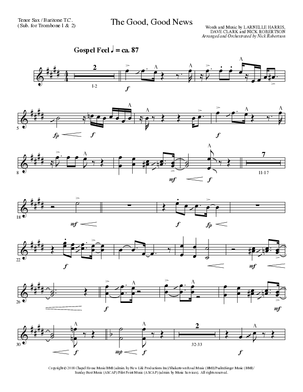 The Good, Good News (Choral Anthem SATB) Tenor Sax/Baritone T.C. (Lillenas Choral / Arr. Nick Robertson)