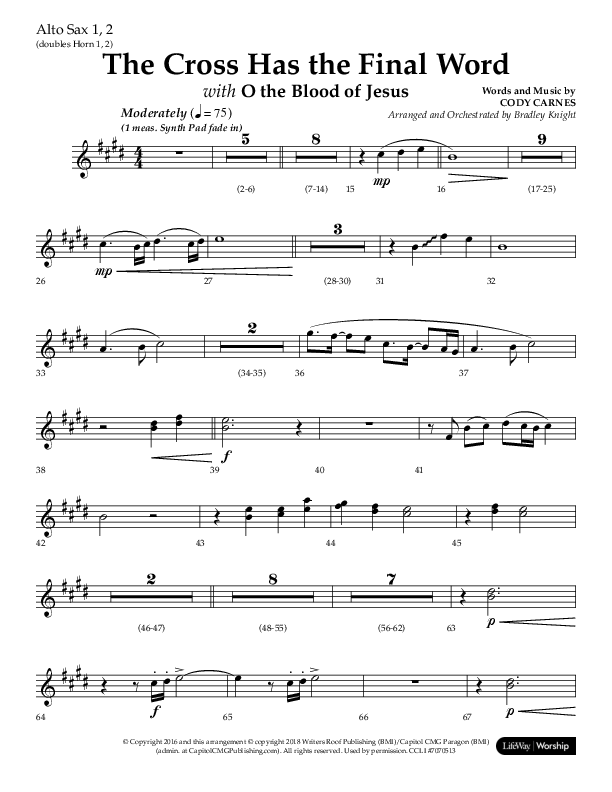 The Cross Has The Final Word with O The Blood Of Jesus (Choral Anthem SATB) Alto Sax (Lifeway Choral / Arr. Bradley Knight)