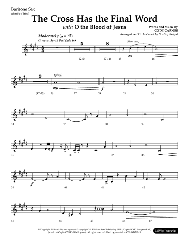 The Cross Has The Final Word with O The Blood Of Jesus (Choral Anthem SATB) Bari Sax (Lifeway Choral / Arr. Bradley Knight)