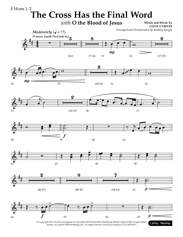 The Cross Has The Final Word with O The Blood Of Jesus (Choral Anthem SATB) French Horn 1/2 (Lifeway Choral / Arr. Bradley Knight)