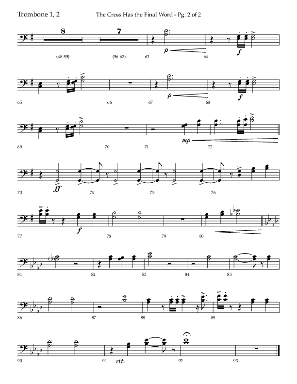 The Cross Has The Final Word with O The Blood Of Jesus (Choral Anthem SATB) Trombone 1/2 (Lifeway Choral / Arr. Bradley Knight)