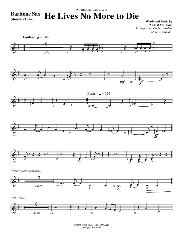 He Lives No More To Die (Choral Anthem SATB) Bari Sax (Word Music Choral / Arr. Steve Mauldin)